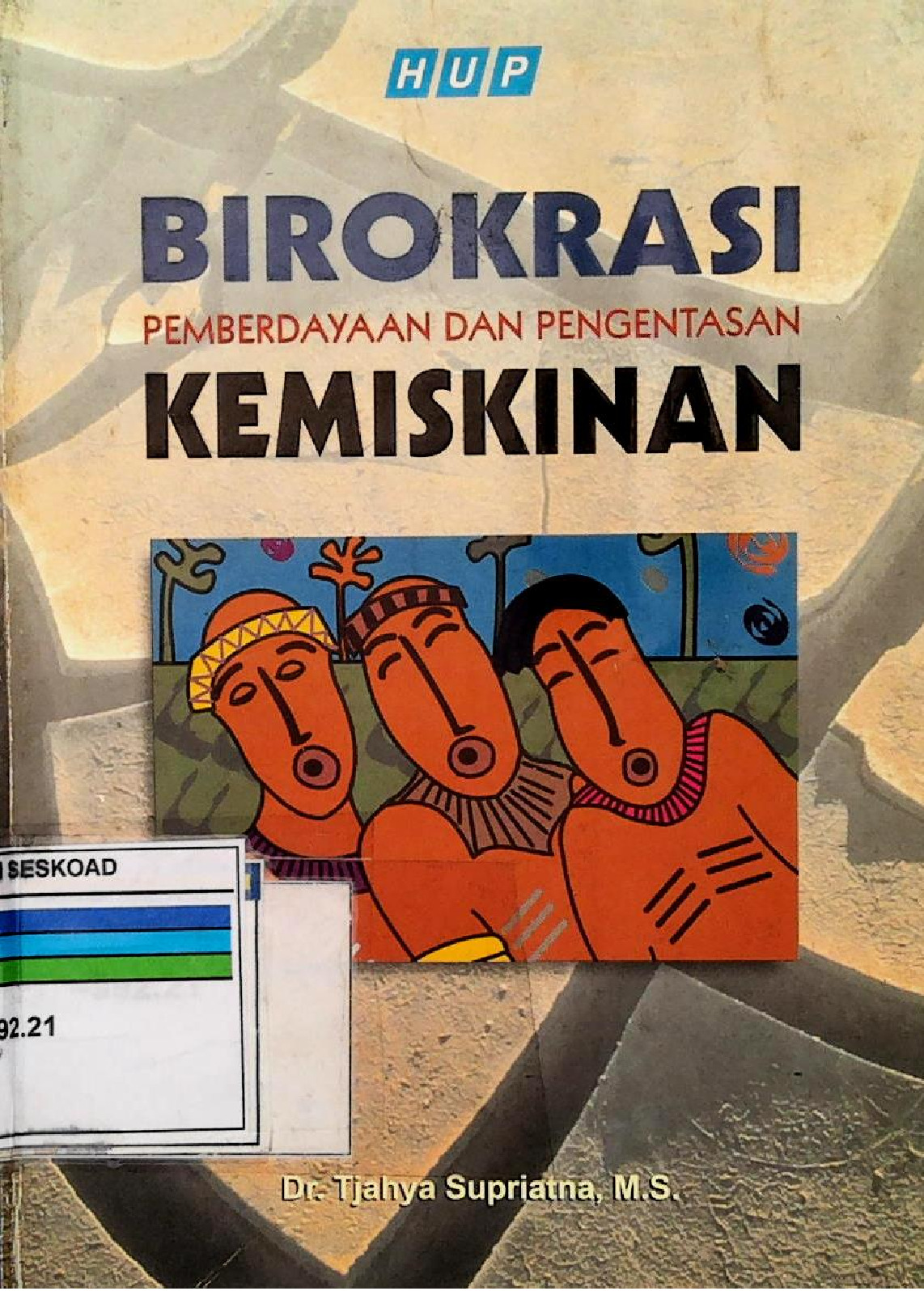Birokrasi Pemberdayaan Dan Pengentasan Kemiskinan
